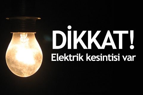 Mahallemizde Elektrik Kesintisi Uygulanacağı Bildirildi.