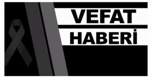 Tedavi Gördüğü Hastanede Vefat Etti